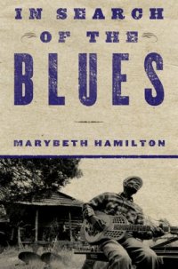 cover of the book In Search of the Blues