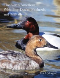 cover of the book The North American Whistling-Ducks, Pochards, and Stifftails