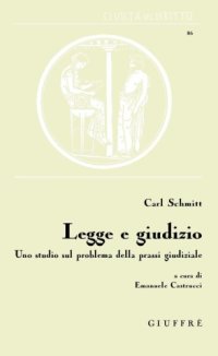 cover of the book Legge e giudizio. Uno studio sul problema della prassi giudiziale