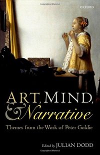 cover of the book Art, Mind, and Narrative: Themes from the Work of Peter Goldie