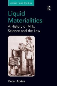 cover of the book Liquid Materialities: A History of Milk, Science and the Law