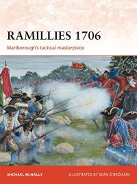 cover of the book Ramillies 1706: Marlborough’s tactical masterpiece