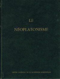 cover of the book Le Neoplatonisme: Royaumont, 9-13 Juin 1969