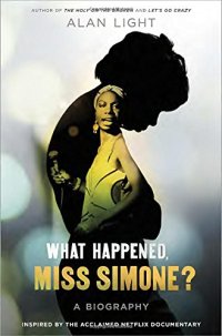 cover of the book What Happened, Miss Simone?: A Biography