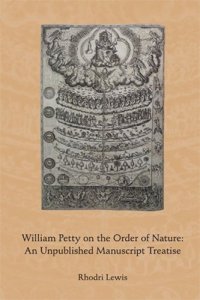 cover of the book William Petty on the Order of Nature: An Unpublished Manuscript Treatise