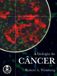 cover of the book A Biologia do Câncer