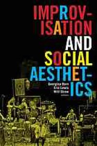 cover of the book Improvisation and Social Aesthetics