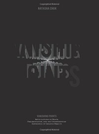 cover of the book Vanishing Points: Articulations of Death, Fragmentation, and the Unexperienced Experience of Created Objects