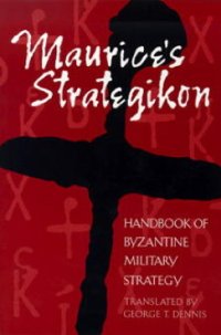 cover of the book Maurice’s Strategikon. Handbook of Byzantine Military Strategy