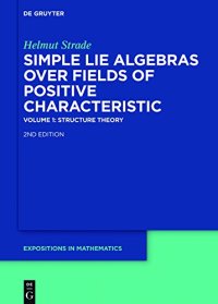 cover of the book Simple Lie Algebras over Fields of Positive Characteristic. I. Structure Theory