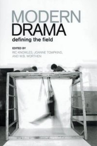 cover of the book Modern Drama: Defining the Field