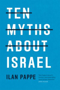 cover of the book Ten Myths About Israel