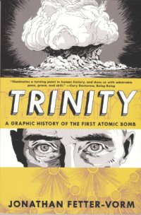 cover of the book Trinity: a graphic history of the first atomic bomb