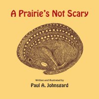 cover of the book A Prairie’s Not Scary