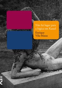 cover of the book Não Há Lugar Para a Lógica em Kassel