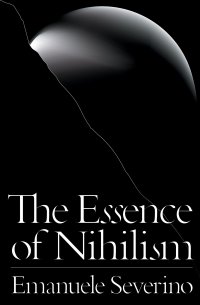 cover of the book The Essence of Nihilism