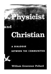 cover of the book Physicist and Christian : a dialogue between the communities