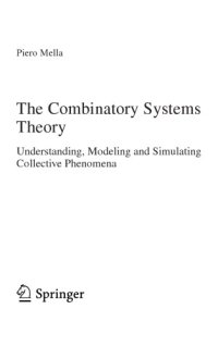 cover of the book The Combinatory Systems Theory. Understanding, Modeling and Simulating Collective Phenomena (print friendly)