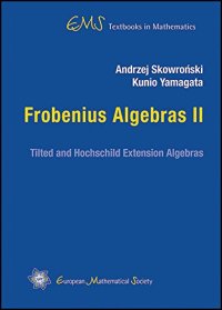 cover of the book Frobenius Algebras: No. II: Tilted and Hochschild Extension Algebras