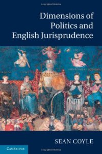 cover of the book Dimensions of Politics and English Jurisprudence