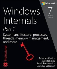 cover of the book Windows Internals, Part 1: System architecture, processes, threads, memory management, and more