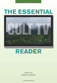 cover of the book The Essential Cult TV Reader