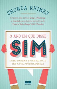 cover of the book O ano em que disse sim