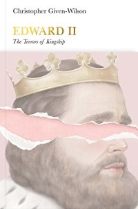 cover of the book Edward II: The Terrors of Kingship