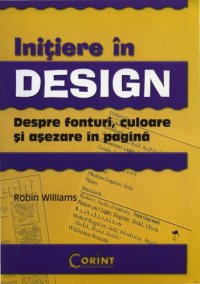 cover of the book Inițiere în Design, Despre fonturi, culoare și așezare în pagină