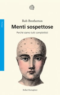 cover of the book Menti sospettose. Perché siamo tutti complottisti