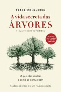 cover of the book A vida secreta das árvores