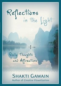 cover of the book Reflections in the Light: Daily Thoughts and Affirmations