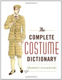 cover of the book The Complete Costume Dictionary