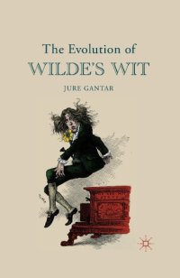 cover of the book The evolution of Wilde’s wit