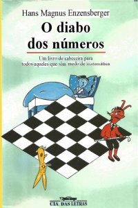 cover of the book O diabo dos números : um livro de cabeceira para todos aqueles que têm medo de matemática