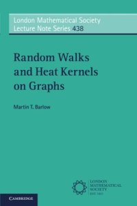 cover of the book Random Walks and Heat Kernels on Graphs