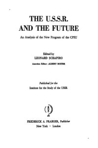 cover of the book The U.S.S.R. and The Future: an analysis of the new program of the CPSU