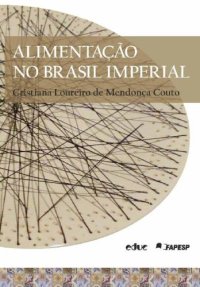 cover of the book Alimentação no Brasil Imperial