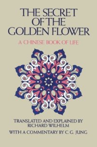 cover of the book The Secret of the Golden Flower: A Chinese Book of Life