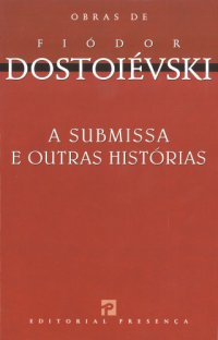 cover of the book A Submissa e Outras Histórias