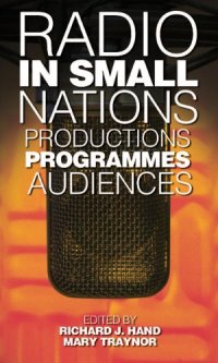 cover of the book Radio in Small Nations: Production, Programmes, Audiences