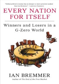 cover of the book Every Nation for Itself: Winners and Losers in a G-Zero World