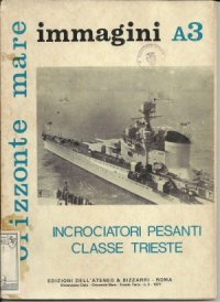 cover of the book Incrociatori pesanti classe Trieste