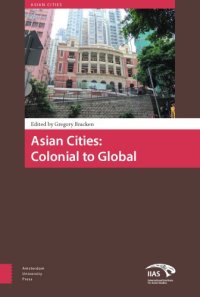 cover of the book Asian Cities: Colonial to Global