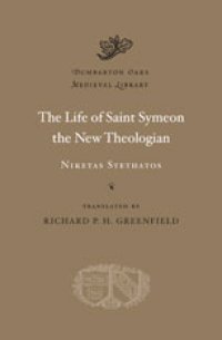 cover of the book The Life of Saint Symeon the New Theologian