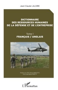 cover of the book Dictionnaire des ressources humaines de la défense et de l’entreprise: Tome 1 - Français/Anglais