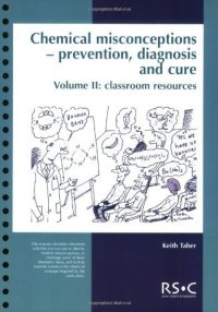 cover of the book Chemical Misconceptions: Prevention, Diagnosis and Cure. Vol. 2: Classroom Resources