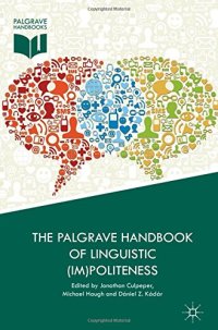 cover of the book The Palgrave Handbook of Linguistic (Im)politeness