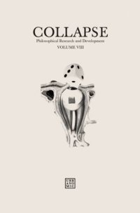 cover of the book Collapse: Philosophical Research and Development Volume VIII: Casino Real