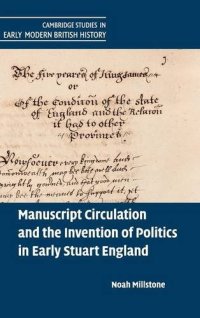 cover of the book Manuscript Circulation and the Invention of Politics in Early Stuart England